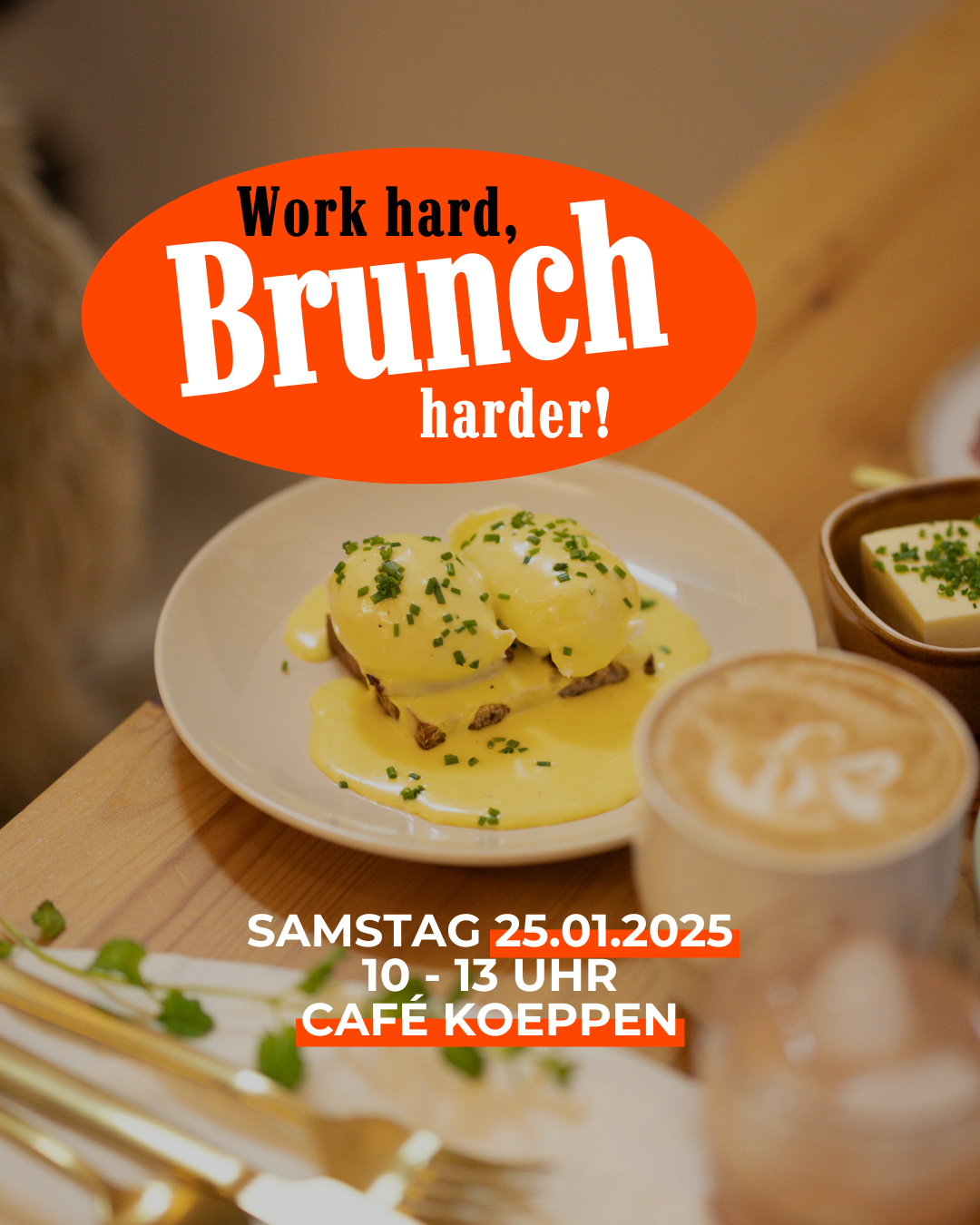 Work hard, Brunch harder!